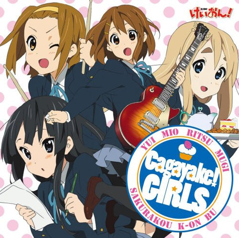 Cagayake!GIRLS / Sakurakou K-ON Bu [Limited Edition]