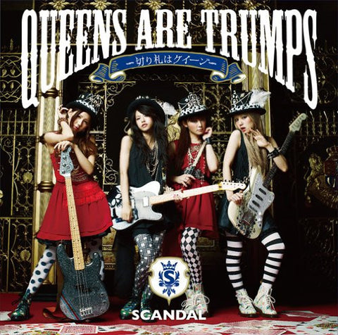 Queens are trumps -Kirifuda wa Queen- / SCANDAL
