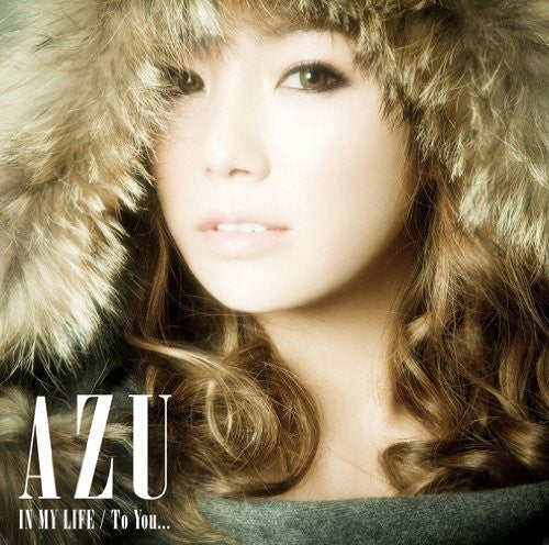 IN MY LIFE / To You... / AZU