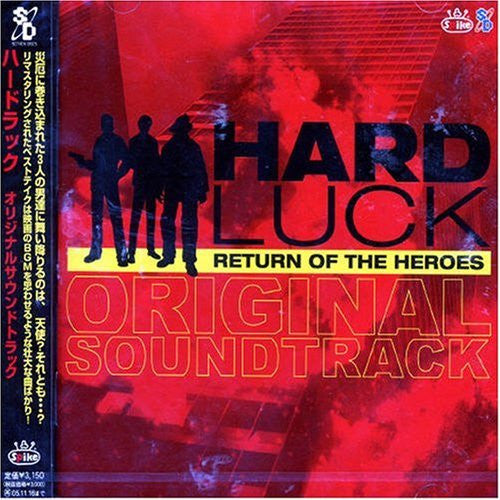 Hard Luck: Return of the Heroes Original Soundtrack