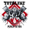 Place to Try / TOTALFAT