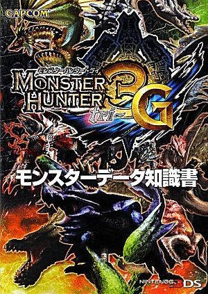 Monster Hunter 3 G Monster Data Chishikisho Guide Book / 3 Ds
