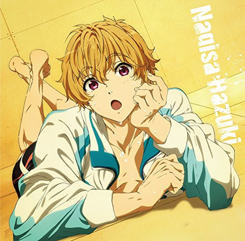 Free! Eternal Summer Character Song Vol. 4 Nagisa Hazuki (CV. Tsubasa Yonaga)