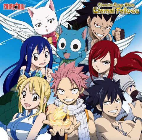 FAIRY TAIL Character Songs Album Eternal Fellows