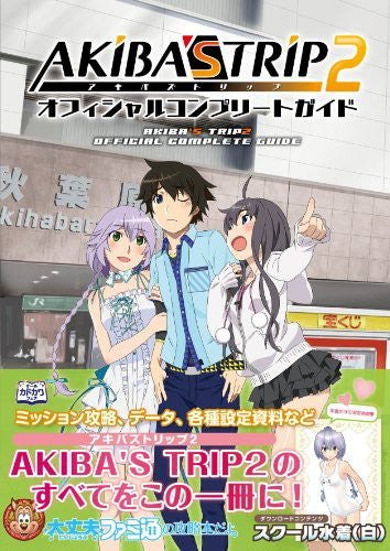 Akiba's Trip 2 Official Complete Guide