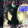 LOVELESS VOCAL ALBUM