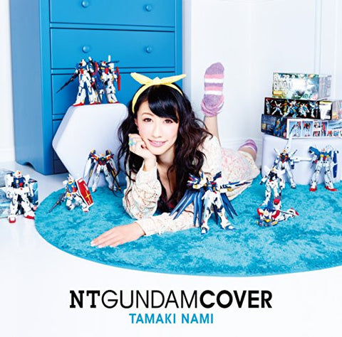 NT GUNDAM COVER / Nami Tamaki