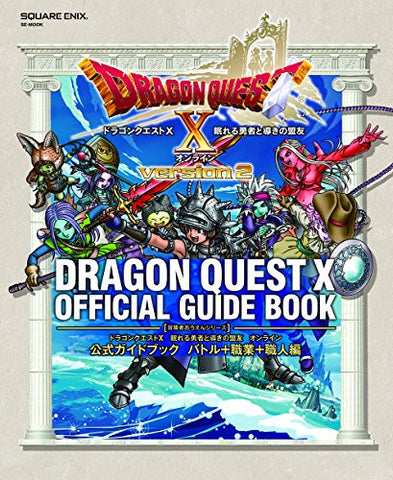 Dragon Quest X Nemureru Yuusha To Michibiki No Meiyuu Online Koshiki Guidebook Battle + Shokugyo + Shokunin Hen