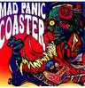 Mad Panic Coaster